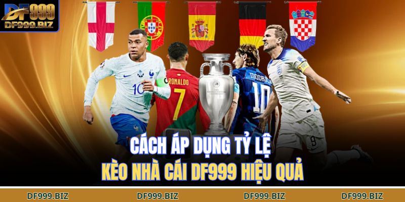 Tỷ Lệ Kèo Nhà Cái DF999 – Cẩm Nang Phân Tích Chuẩn Xác 4 Cách áp dụng tỷ lệ kèo nhà cái DF999 hiệu quả