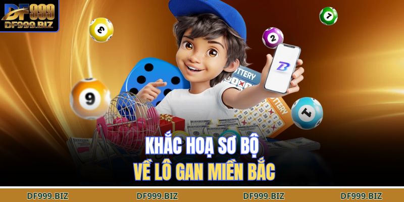 Khắc hoạ sơ bộ về lô gan miền Bắc