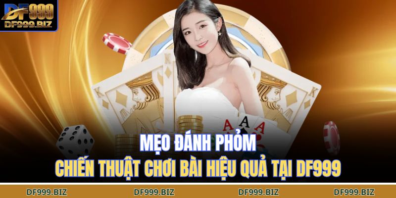 mẹo đánh phỏm
